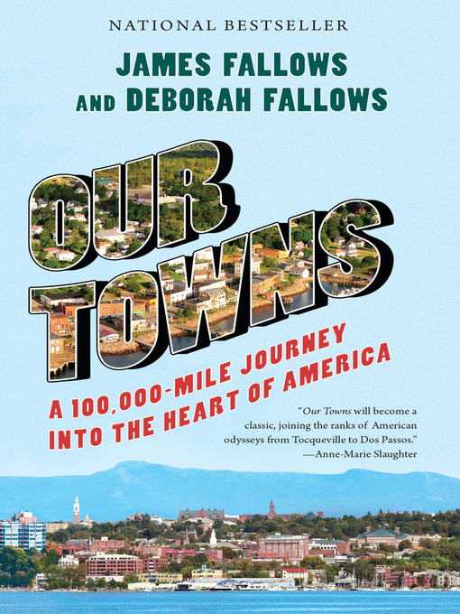 Title details for Our Towns by James Fallows - Wait list